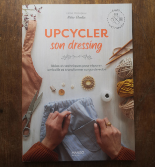 Couverture du livre Upcycler son dressing d'Elena Procopiou